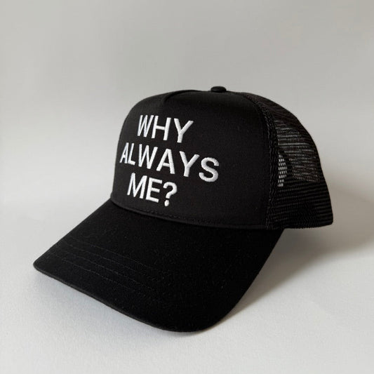 Loc8tion cap "Why always me?"